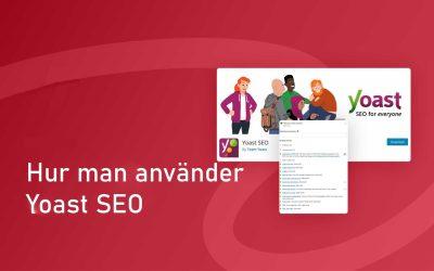 Yoast SEO – Plugin för att optimera din webbplats